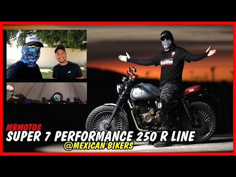 SUPER 7 PERFORMANCE 250R LINE DE MB MOTOS Y OPINIÓN DE USUARIO @MexicanBikers  JULIOTITLAN