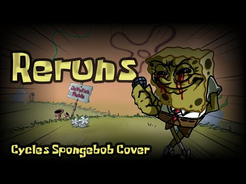 Reruns (Cycles SpongeBob Cover) | FNF Cover