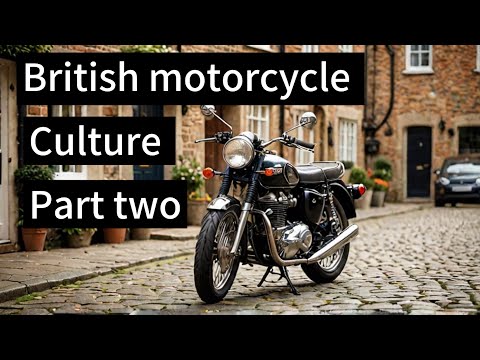 The Bizarre World of British Motorcycle Culture