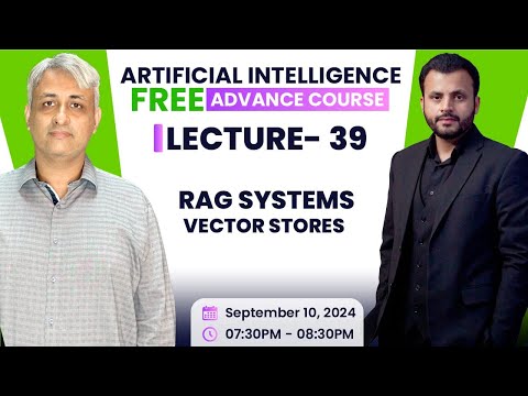 Lecture 39 | AI Advance Course