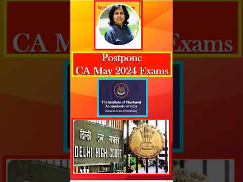 Latest News Regarding Postponement of CA Final May 2024 Exams | Big Update by Advocate Anubha Mam