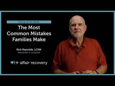 The Role of Family & Friends in recovery from infidelity (Do's and Don'ts)