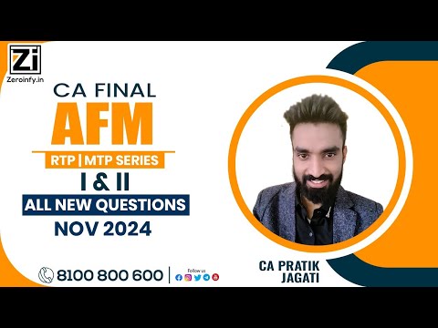 CA FINAL AFM RTP | MTP Series I & II Nov 2024 | All New Questions | CA Pratik Jagati