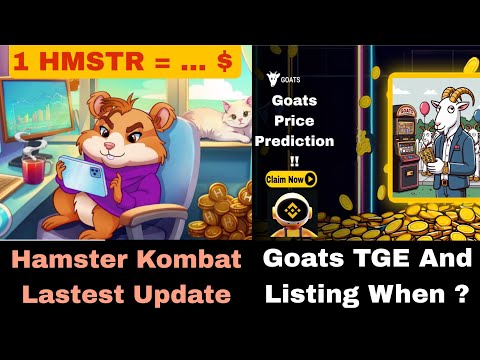 Goats Airdrop Latest Update ! Listing When ? Hamster Kombat Snapshot Today ! Moonbix Launched Now