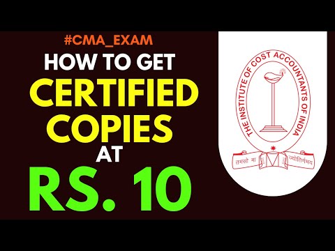 How to get your Certified Copies @ Rs.10 | CMA Exam | CMA Students | Complete Procedure Explained