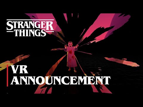 Stranger Things VR | Official Announcement | Netflix