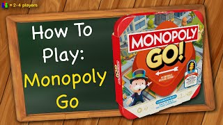 How to play Monopoly Go