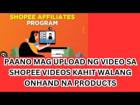 Paanu Magupload ng video sa Shopee video