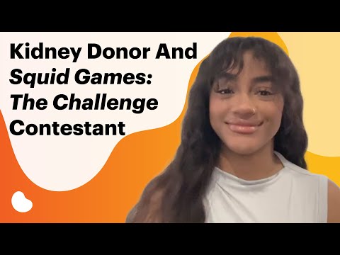 Kidney Donor and Squid Games: The Challenge Contestant