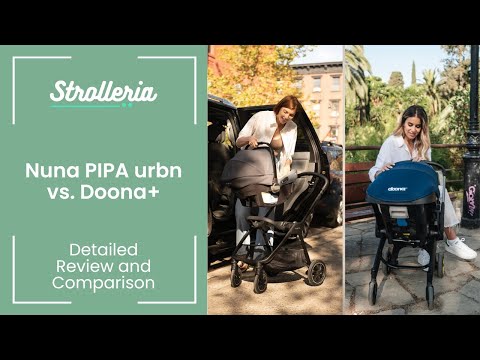 Nuna PIPA urbn vs Doona+ Comparison