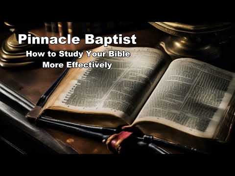 PBC   How to Study Your Bible More Effectively