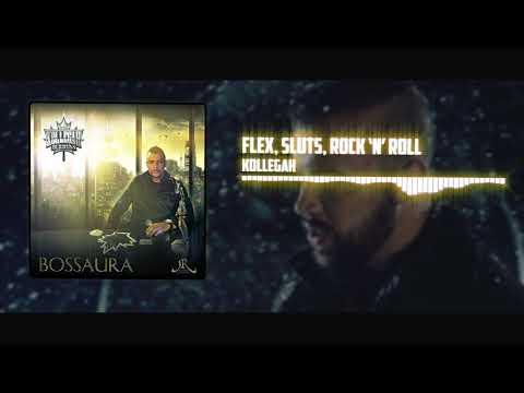 Kollegah - Flex, Sluts, Rock 'n' Roll