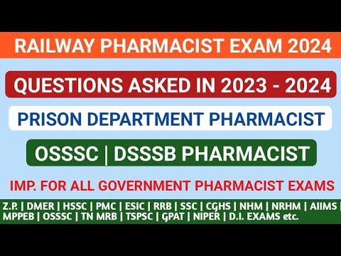 PHARMACIST EXAM PREPARATION | RAILWAY PHARMACIST EXAM 2024 | OSSSC | DSSSB | PRISON DEPARTMENT