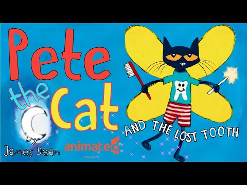 🐈‍⬛😺Pete the Cat And The Lost Tooth🔎🦷 - Animated Storybook🎬📖