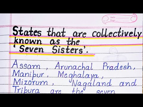 States that are collectively known as the ' Seven Sisters '.