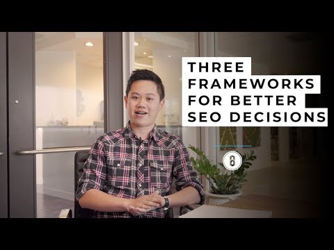 Three Frameworks for Better SEO Decisions | The Brandastic Show #034