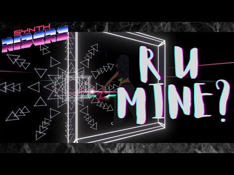 Synth Riders: R U Mine?- Arctic Monkeys