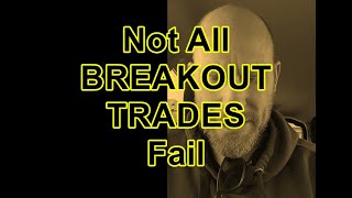 Not ALL BREAKOUTS FAIL! (Best Day Trading Strategies)