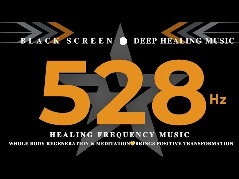 528 Hz HEALING FREQUENCY MUSIC💛 Whole Body Regeneration & MEDITATION💛 Brings Positive Transformation