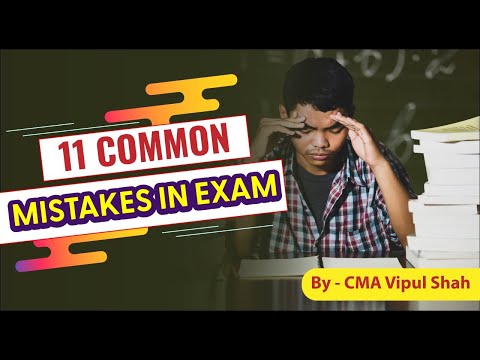 11 Common Mistakes in Exam | CA/CS/CMA | CMA Vipul Shah