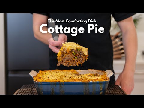 Cottage Pie | The Ultimate Comfort Food