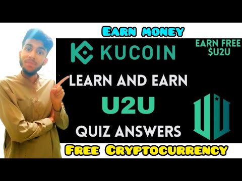 KuCoin Learn And Earn | U2U Quiz Answers | Earn Free USDT | Crypto Loot