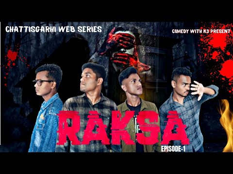 RAKSA EP01 I CG HORROR THRILLER WEB SERIES I COMEDY WITH K3