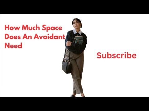 #narcissists #avoidant How Much Space Does An Avoidant Need ❓