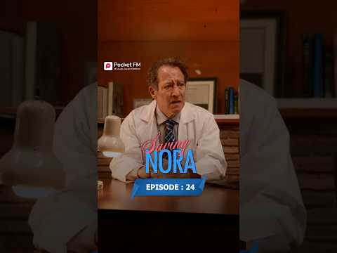 Saving Nora Full Series | Ep.24  | Pocket FM