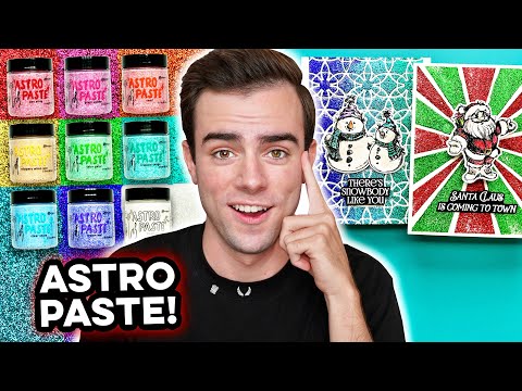 Introducing ASTRO PASTE: A GAMECHANGING Glitter Paste For Cardmaking!✨