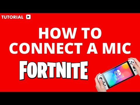 How to Connect a Mic to Fortnite on Nintendo Switch