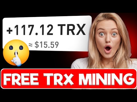 Free TRX mining site 2024 • Instant withdrawal - (Payment Proof)