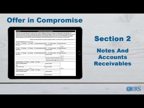 How to Complete Form 433-B (OIC) - Section 2 Notes and Accounts Receivables