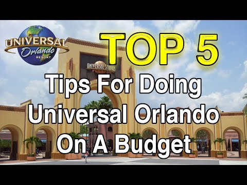 Top 5 Tips For Doing Universal On A Budget