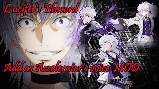 Luc's Elsword - Add as Accelerator's Voice MOD (請開CC字幕) 、艾爾之光-艾迪-一方通行 自製"真"日配