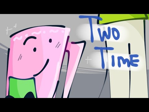 📗TWO TIME📗 // [OBJECT OC - ANIMATION]