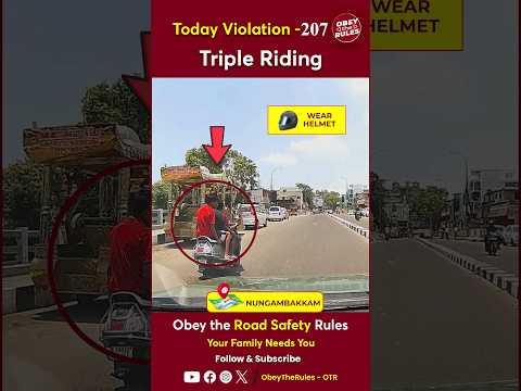 TODAY VIOLATION -207 Triple Riding #chennaitrafficpolice #otr #obeytherules