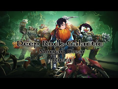 Deep Rock Galactic with @RiezaKay