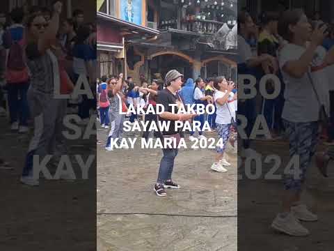 TAKBO LAKAD SAYAW PARA KAY MARIA❤️❤️❤️