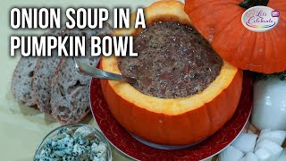 How to Make Onion Soup in a Pumpkin Bowl