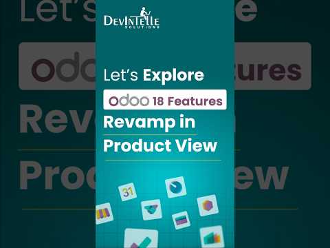 Revamp In Product View In Odoo 18 | New Features in Odoo 18 | Odoo 18 Feature List