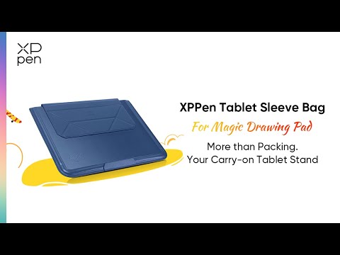 XPPen Tablet Sleeve Bag - More than Packing. Your Carry - on Tablet Stand