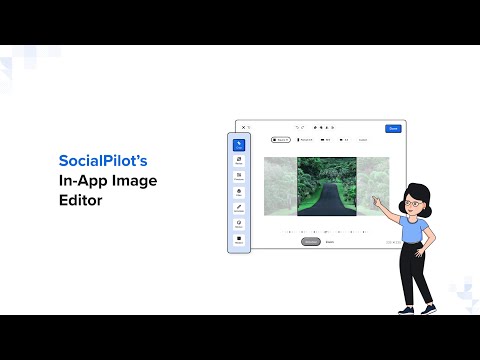 SocialPilot Walkthrough: Image Editor