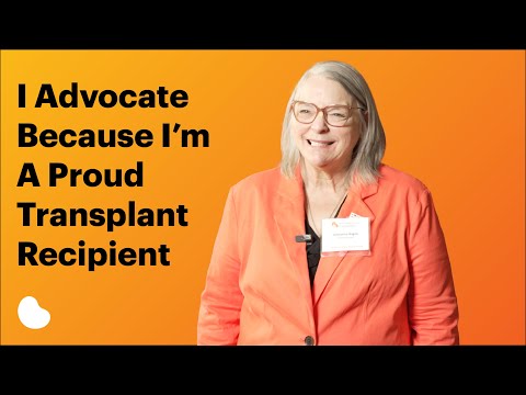 I Advocate Because I'm a Proud Transplant Recipient