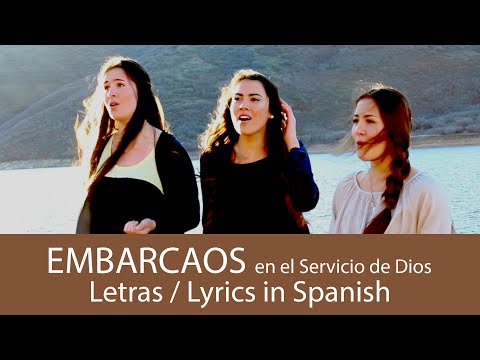 Embarcaos en el Servicio de Dios (Elenyi) - Letras en Español: Spanish Lyrics