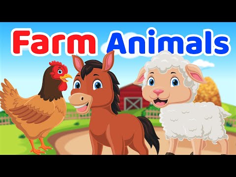 The Animals On The Farm | Farm Animals | Learn Farm Animals Names in English | Educational Video