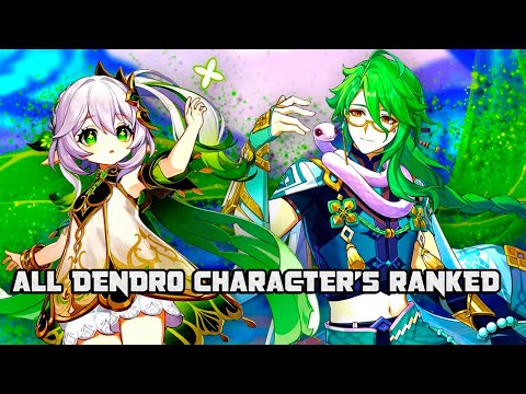 Every Genshin Impact Dendro Character, Ranked Worst To Best