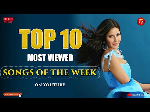 Top 10 Highest Viewed Songs This Week | most viewed songs of the week | Sooryavanshi Songs