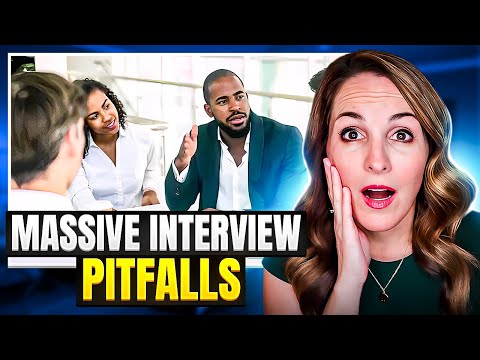 MASSIVE Interview Pitfalls - 4 Rookie MISTAKES That Will Cost You The Job!