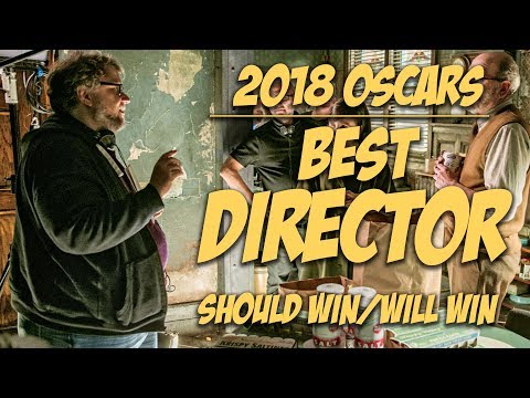 Best Director | Oscar Predictions 2018